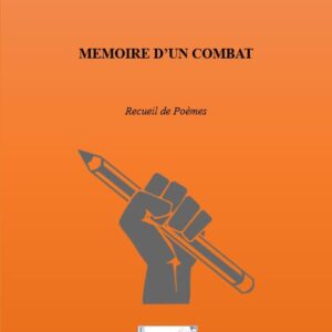 Mémoire d&rsquo;un combat