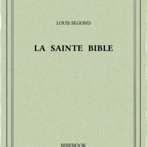 LA SAINTE BIBLE